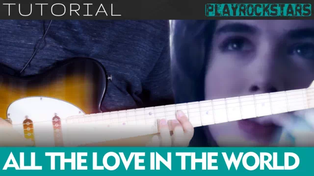 Como tocar ALL THE LOVE IN THE WORLD de the outfield en guitarra - TUTORIAL PLAYROCKSTARZ