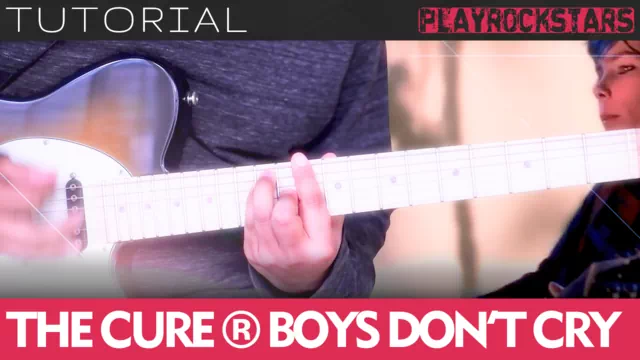 Como tocar BOYS DONT CRY de the cure en guitarra - TUTORIAL PLAYROCKSTARZ