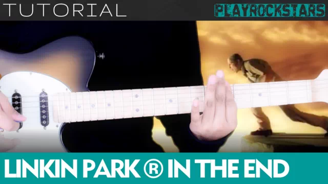 Como tocar IN THE END de linkin park en guitarra - TUTORIAL PLAYROCKSTARZ