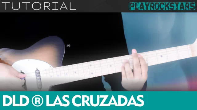 Como tocar LAS CRUZADAS de dld en guitarra - TUTORIAL PLAYROCKSTARZ