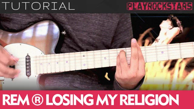 Como tocar LOSING MY RELIGION de rem en guitarra - TUTORIAL PLAYROCKSTARZ