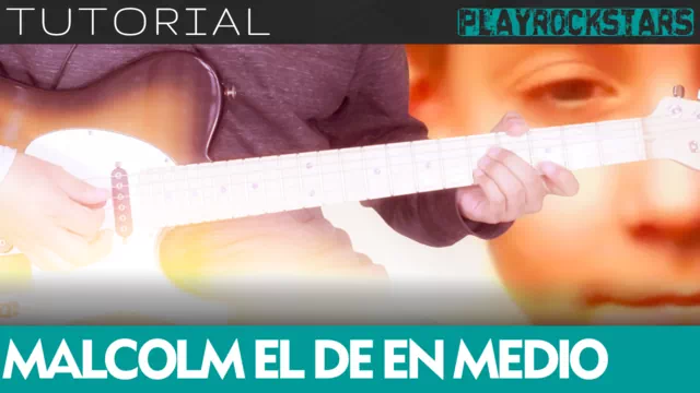 Como tocar MALCOLM EL DE EN MEDIO en guitarra - TUTORIAL PLAYROCKSTARZ