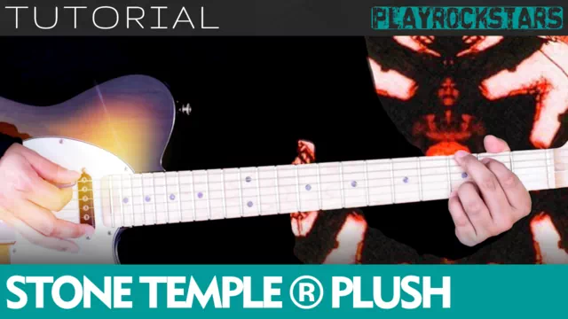 Como tocar PLUSH de stone temple pilots en guitarra - TUTORIAL PLAYROCKSTARZ