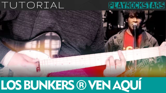 Como tocar VEN AQUI de los bunkers en guitarra - TUTORIAL PLAYROCKSTARZ