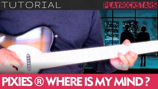 Como tocar WHERE IS MY MIND de pixies en guitarra - TUTORIAL PLAYROCKSTARZ