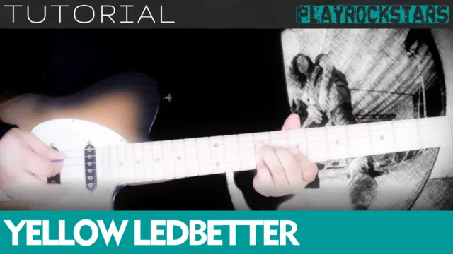 Como tocar YELLOW LEDBETTER de pearl jam-en guitarra - TUTORIAL PLAYROCKSTARZ