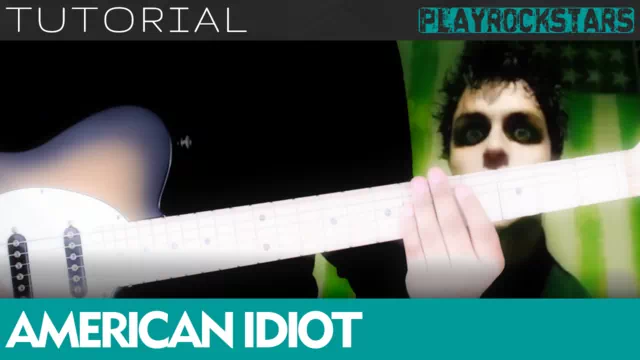 Como tocar AMERICAN IDIOT de green day en guitarra - TUTORIAL PLAYROCKSTARZ