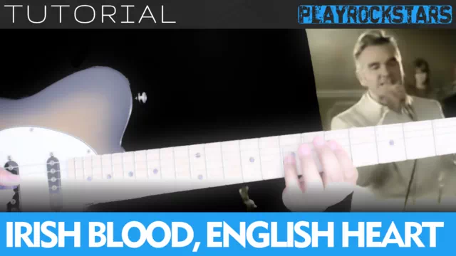 Como tocar IRISH BLOOD ENGLISH HEART de morrissey en guitarra - TUTORIAL PLAYROCKSTARZ