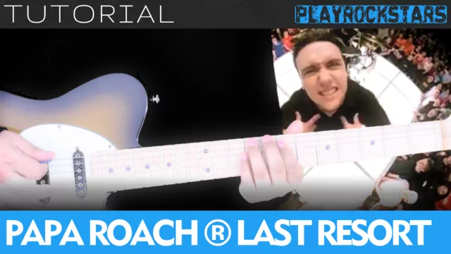 Como tocar LAST RESORT de papa roach en guitarra - TUTORIAL PLAYROCKSTARZ