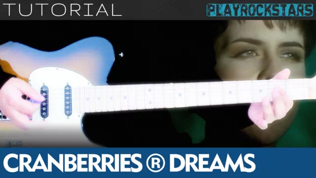 Como tocar DREAMS en guitarra - Cranberries TUTORIAL PLAYROCKSTARZ