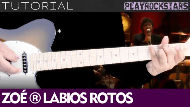 Como tocar LABIOS ROTOS en guitarra - ZOE TUTORIAL PLAYROCKSTARZ