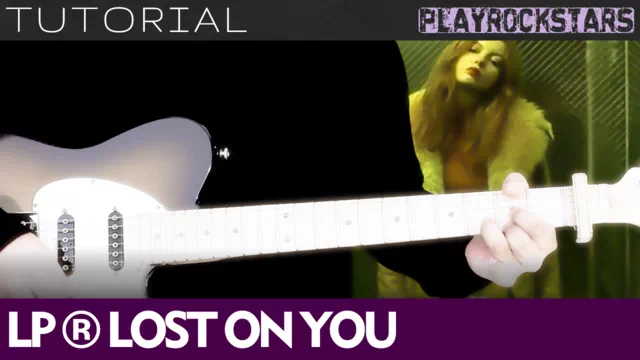 Como tocar LOST ON YOU en guitarra - LP TUTORIAL PLAYROCKSTARZ