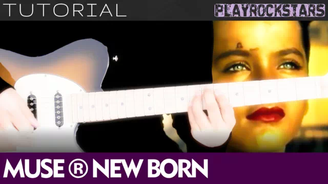 Como tocar NEW BORN en guitarra - MUSE TUTORIAL PLAYROCKSTARZ