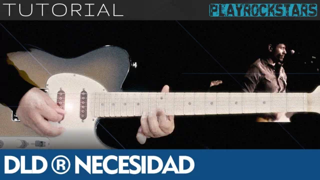 Como tocar NECESIDAD en guitarra - DLD TUTORIAL PLAYROCKSTARZ