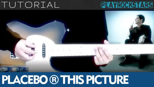 Como tocar THIS PICTURE en guitarra - Placebo TUTORIAL PLAYROCKSTARZ