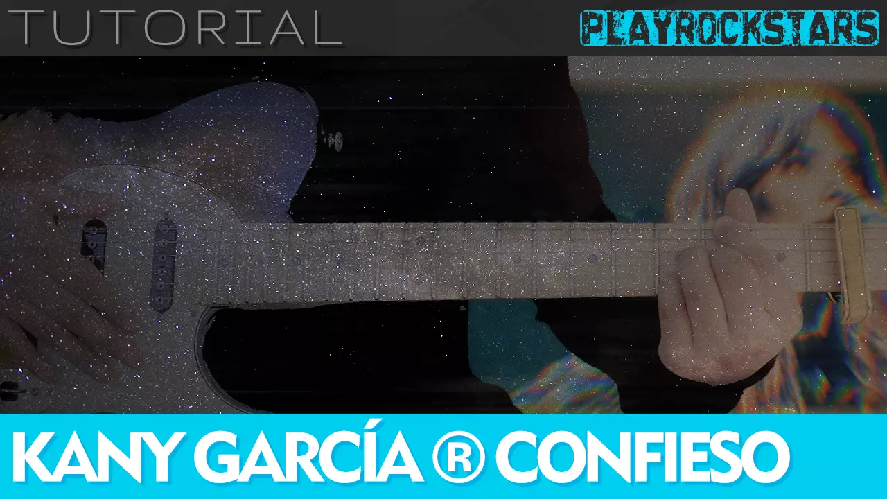 como tocar CONFIESO en guitarra - KANY GARCIA PLAYROCKSTARZ TUTORIAL COVER