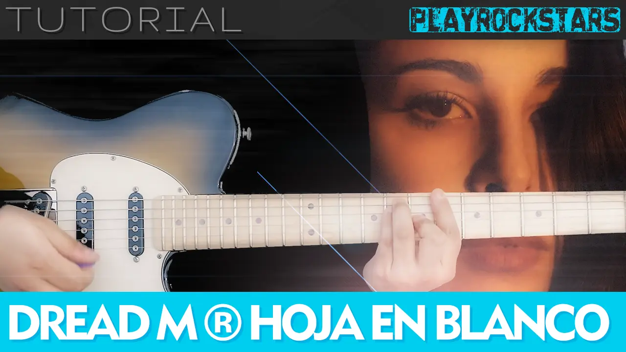 como tocar HOJA EN BLANCO en guitarra - DREAD MAR I PLAYROCKSTARZ TUTORIAL