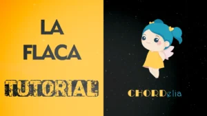 Como-tocar-LA-FLACA-en-guitarra-Jarabe-De-Palo-TUTORIAL-CHORDelia-PLAYROCKSTARZ