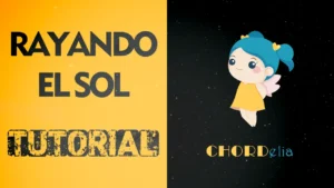 Como-tocar-RAYANDO-EL-SOL-en-guitarra-Mana-TUTORIAL-CHORDelia-PLAYROCKSTARZ